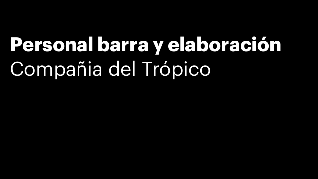 Personal barra y elaboración