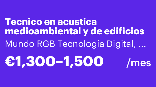 Tecnico en acustica medioambiental y de edificios