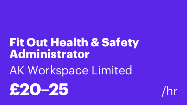 Fit Out Health & Safety Administrator
