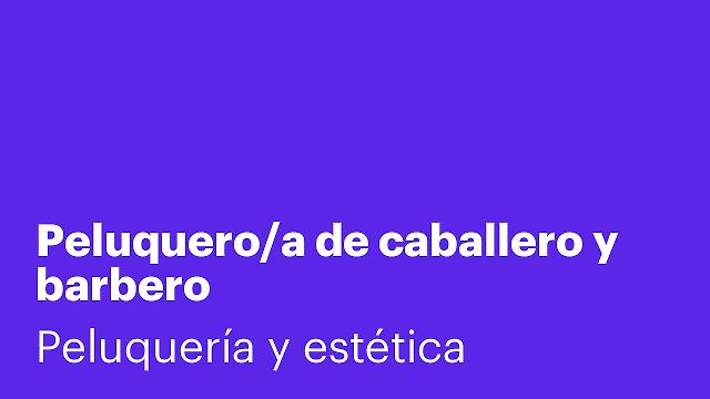 Peluquero/a de caballero y barbero