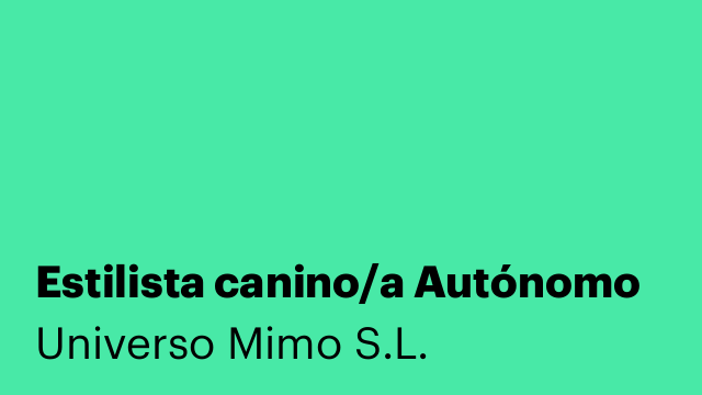 Estilista canino/a Autónomo