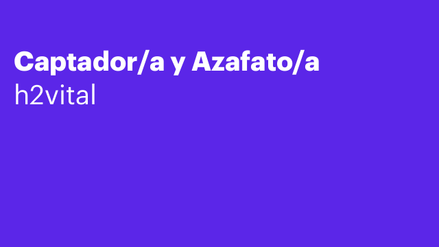Captador/a y Azafato/a
