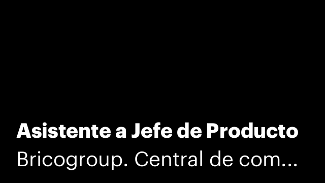 Asistente a Jefe de Producto