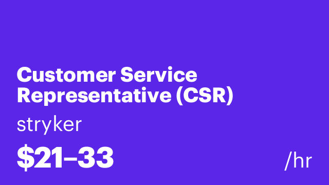 Customer Service Representative (CSR)