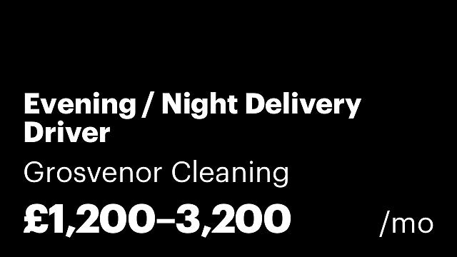 Evening / Night Delivery Driver