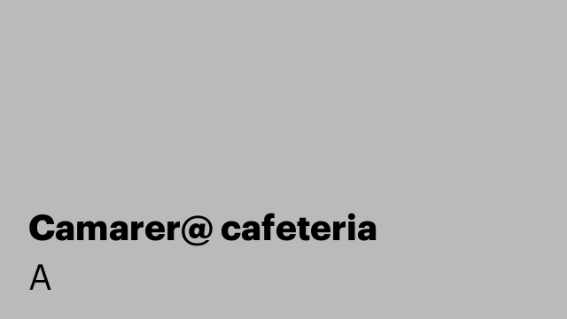 Camarer@ cafeteria