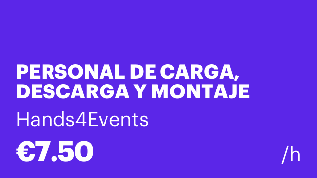 PERSONAL DE CARGA, DESCARGA Y MONTAJE PARA EVENTOS Y CONCIERTOS