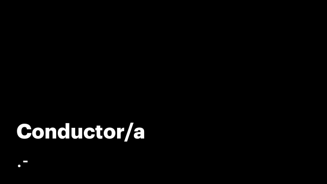 Conductor/a