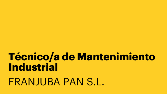 Técnico/a de Mantenimiento Industrial