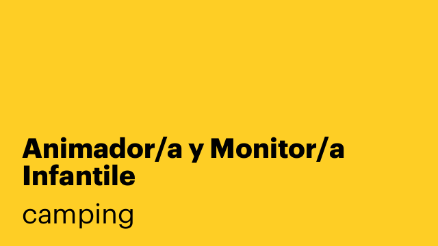 Animador/a y Monitor/a Infantile