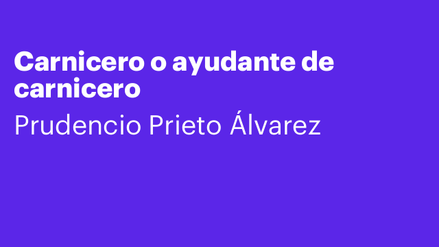 Carnicero o ayudante de carnicero
