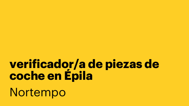 verificador/a de piezas de coche en Épila