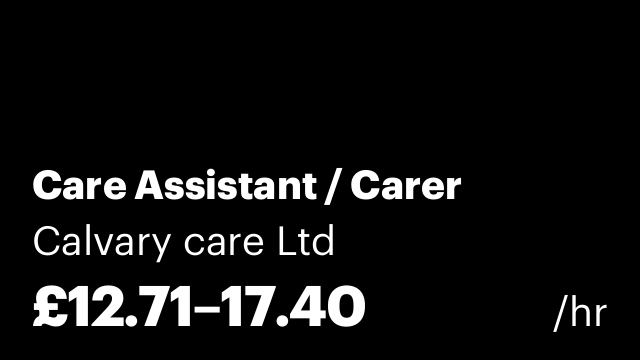 Care Assistant / Carer