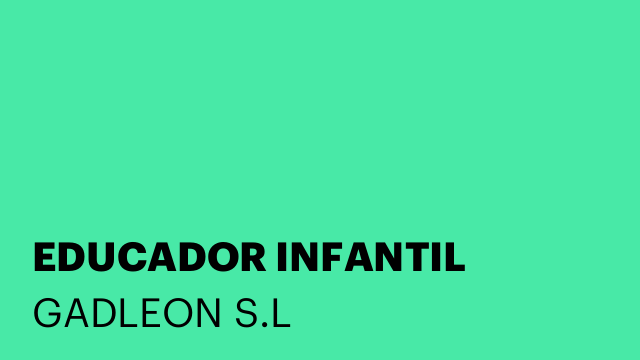 EDUCADOR INFANTIL