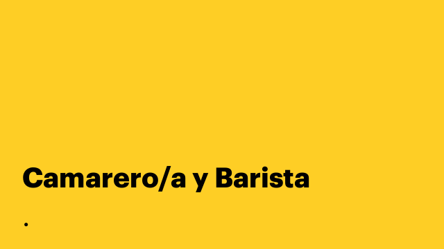 Camarero/a y Barista