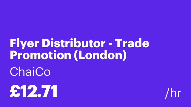 Flyer Distributor - Trade Promotion (London)
