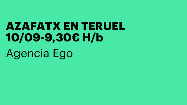 AZAFATX EN TERUEL 10/09-9,30€ H/b