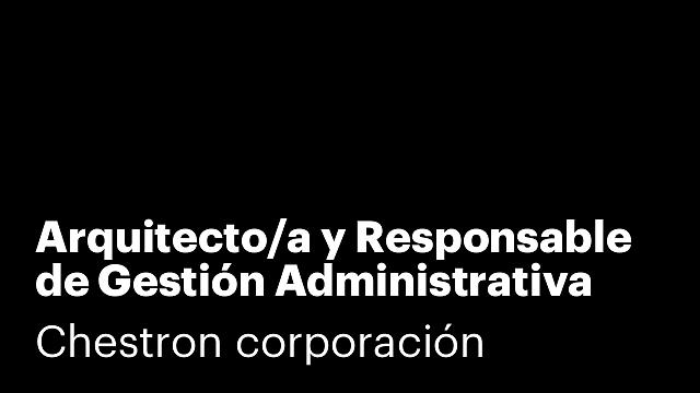 Arquitecto/a y Responsable de Gestión Administrativa Inmobiliaria.