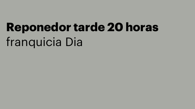 Reponedor tarde 20 horas