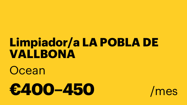 Limpiador/a LA POBLA DE VALLBONA