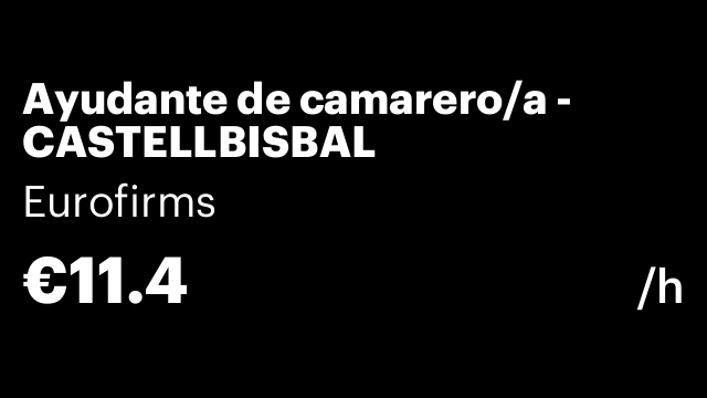 Ayudante de camarero/a - CASTELLBISBAL