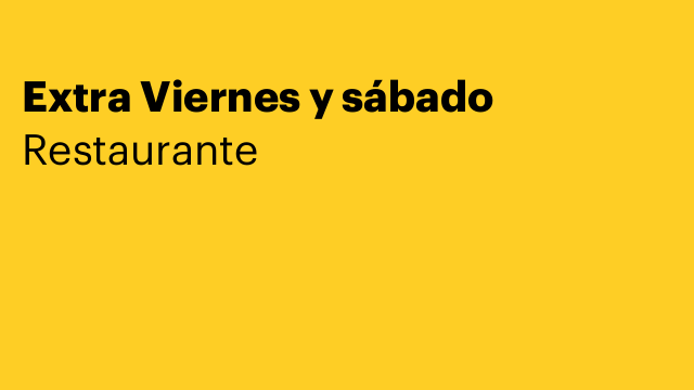 Extra Viernes y sábado