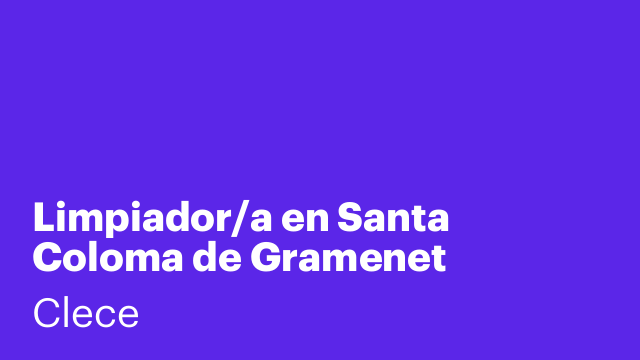 Limpiador/a en Santa Coloma de Gramenet