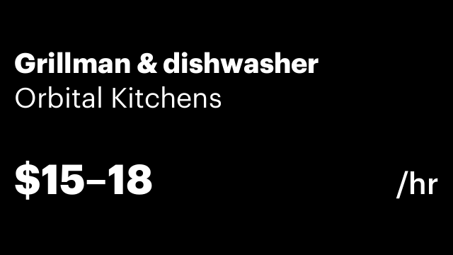 Grillman & dishwasher