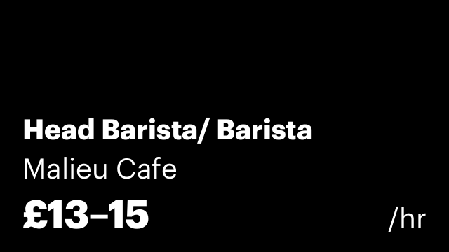 Head Barista/ Barista