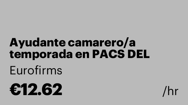 Ayudante camarero/a temporada en PACS DEL PENEDES