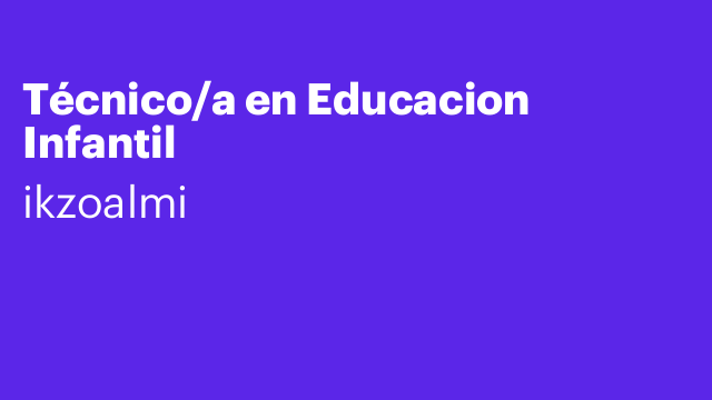 Técnico/a en Educacion Infantil