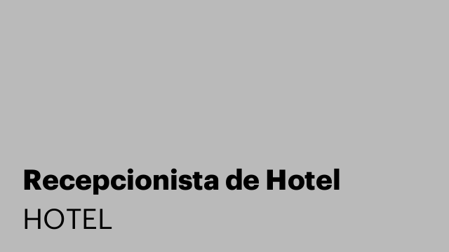 Recepcionista de Hotel
