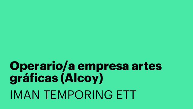 Operario/a empresa artes gráficas (Alcoy)