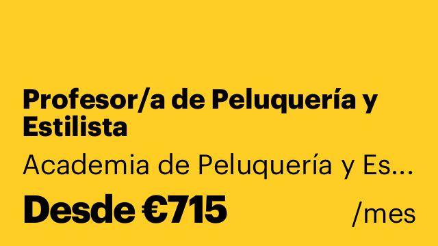 Profesor/a de Peluquería y Estilista