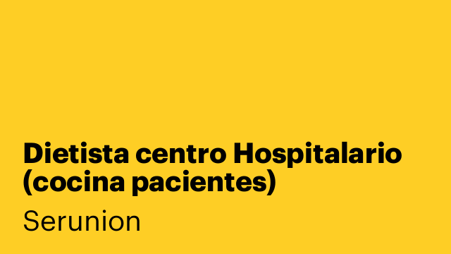 Dietista centro Hospitalario (cocina pacientes)
