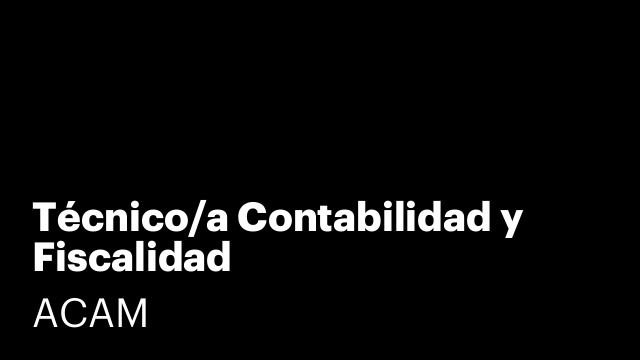 Técnico/a Contabilidad y Fiscalidad