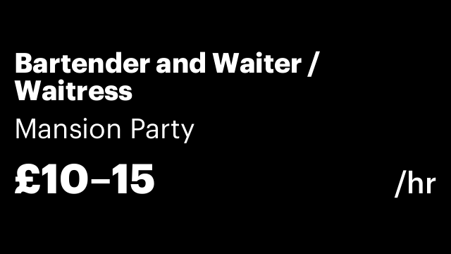 Bartender and Waiter / Waitress