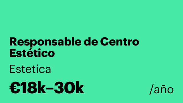 Responsable de Centro Estético