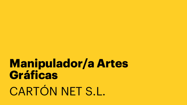 Manipulador/a Artes Gráficas