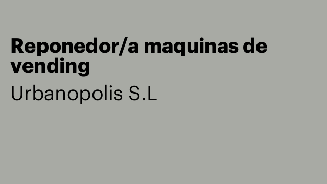 Reponedor/a maquinas de vending