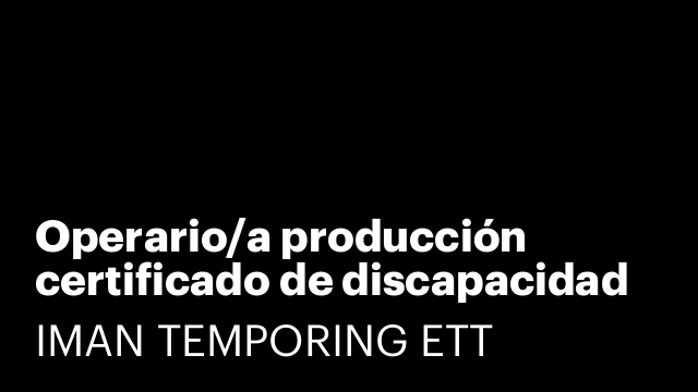 Operario/a producción certificado de discapacidad