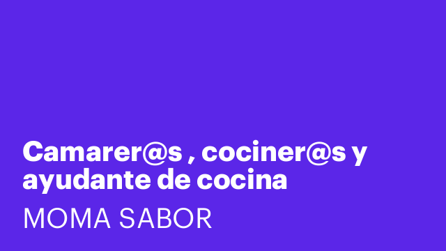 Camarer@s , cociner@s y ayudante de cocina