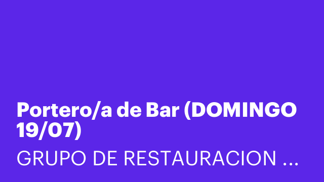 Portero/a de Bar (DOMINGO 19/07) 🚪