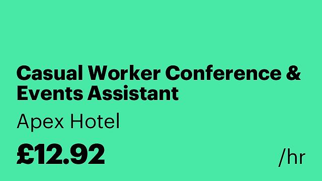 Casual Worker Conference & Events Assistant