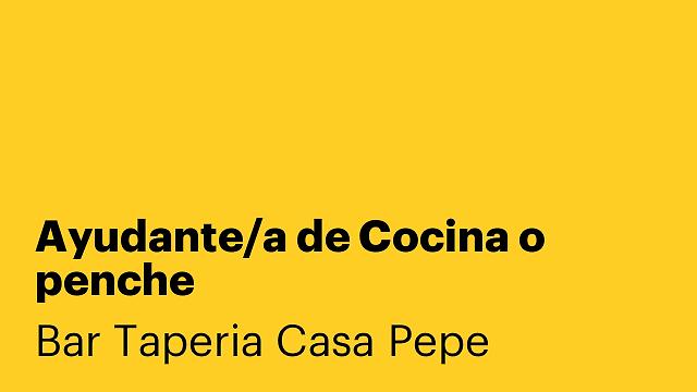 Ayudante/a de Cocina o penche