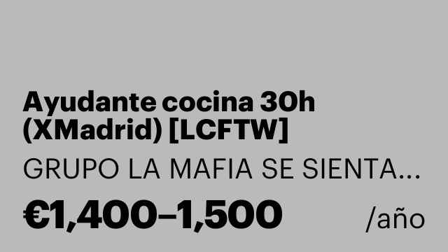 Ayudante cocina 30h (XMadrid) [LCFTW]