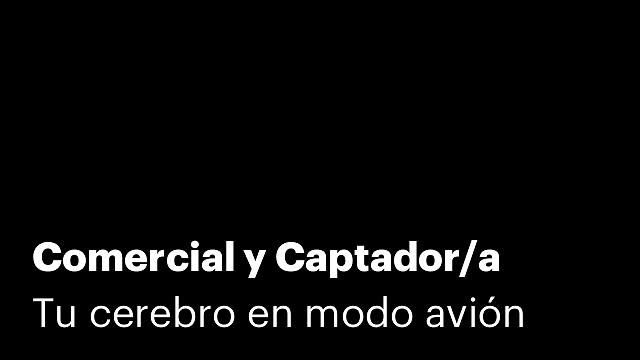 Comercial y Captador/a