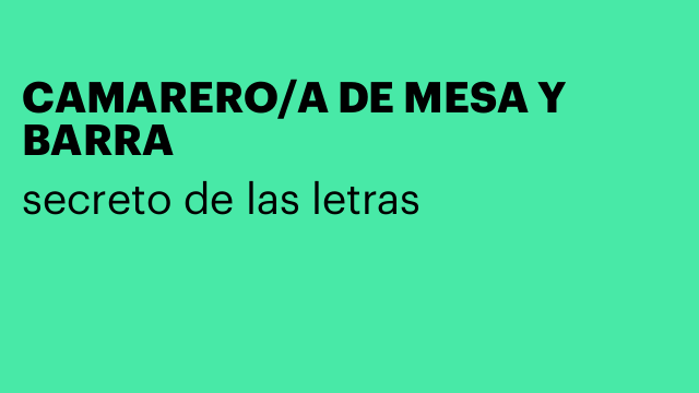 CAMARERO/A DE MESA Y BARRA