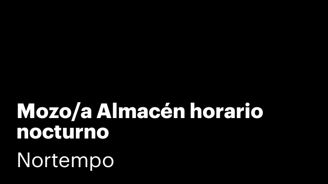 Mozo/a Almacén horario nocturno