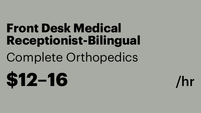 Front Desk Medical Receptionist-Bilingual